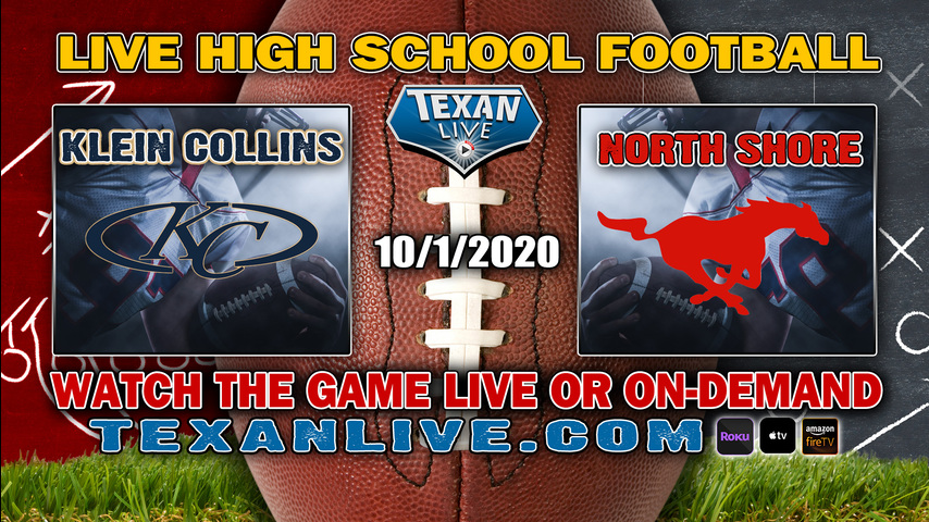 Klein Collins vs North Shore - 10/1/2020 - 7:00PM - Football - Galena Park ISD Stadium