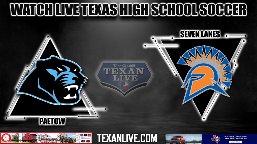 Paetow vs Seven Lakes - 7:15pm- 3/8/2024 - Boys Soccer - Live from Seven Lakes High School