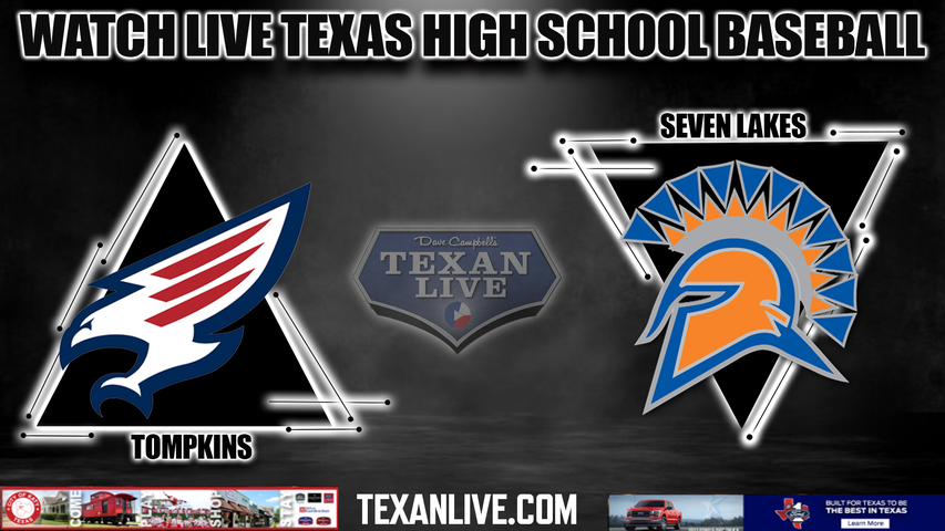 Seven Lakes vs Tompkins - 6:00pm- 3/18/2024 - Baseball - Live from Tompkins High School