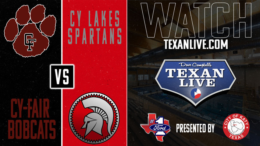 Cy-Fair vs. Cypress Lakes - 6pm start- 8/14/2024 - Waterpolo - Girls then Boys - Live from CFISD Natatorium (E)