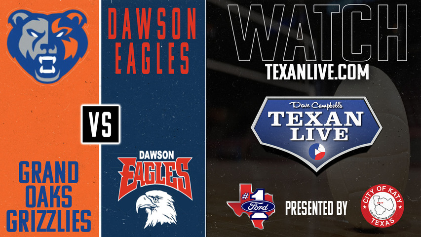 Grand Oaks vs Dawson - 6:30pm- 8/20/2024 - Volleyball - Live from Dawson High School