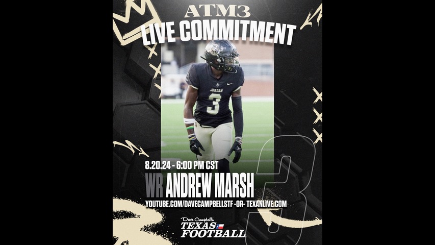 Receiver Andrew Marsh - Jordan High School- Commitment announcement - 8/20/24 - 6pm - (Free Event)