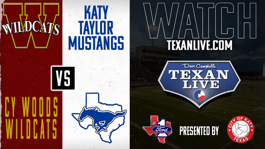 Cy Woods vs Katy Taylor - 7:00pm- 8/31/2024 - Football - Live from Legacy Stadium