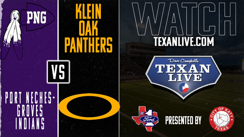 Port Neches-Groves vs Klein Oak - 7:00pm- 8/30/2024 - Football - Live from Klein Memorial Stadium