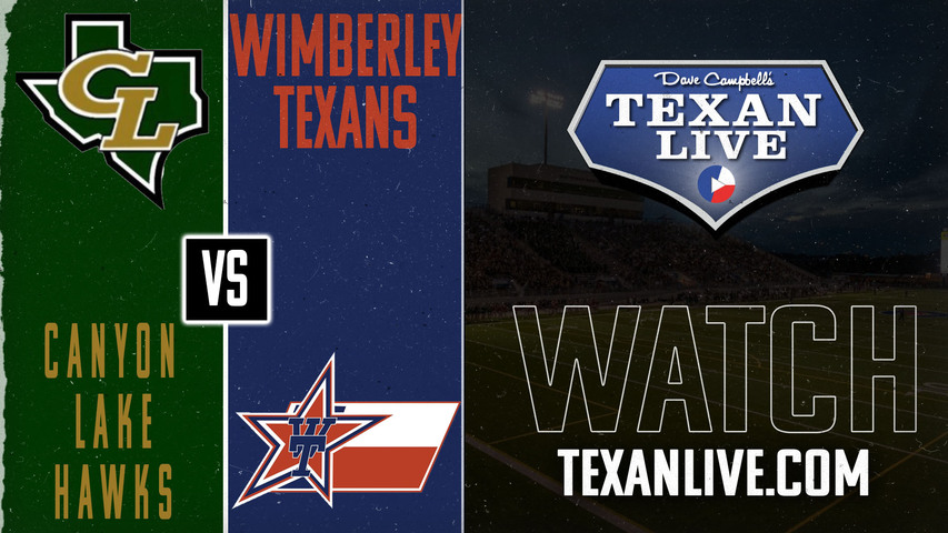 Canyon Lake vs Wimberley - 7:00pm- 8/30/2024 - Football - Live from Texan Stadium