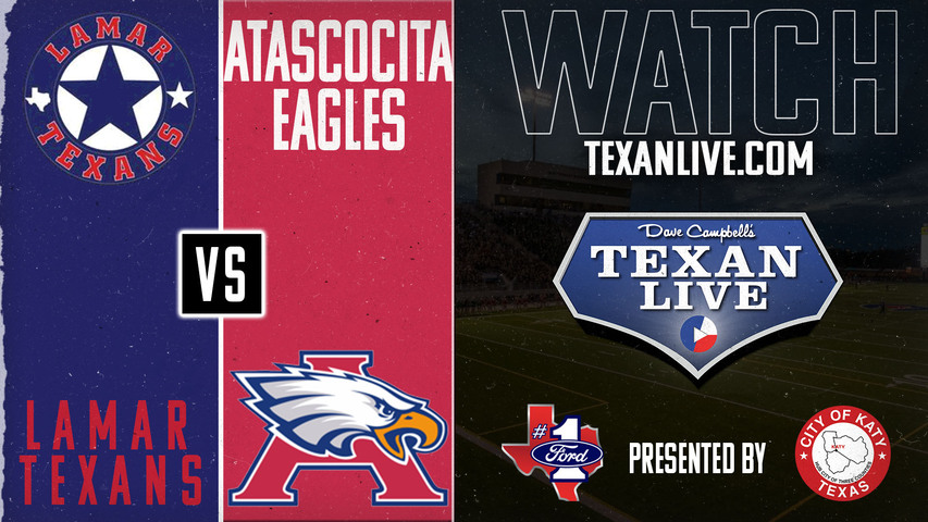 Lamar vs Atascocita - 7:00pm- 8/29/2024 - Football - Live from Turner Stadium