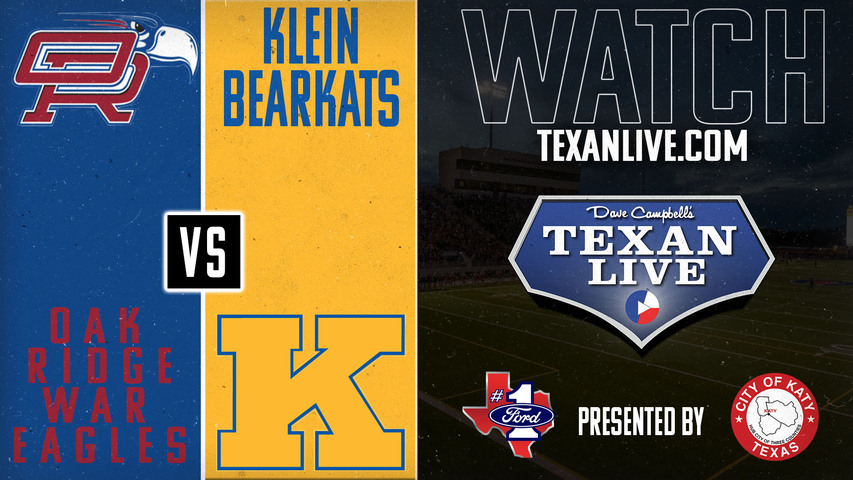 Oak Ridge vs Klein - 7:00pm- 8/29/2024 - Football - Live from Klein Memorial Stadium