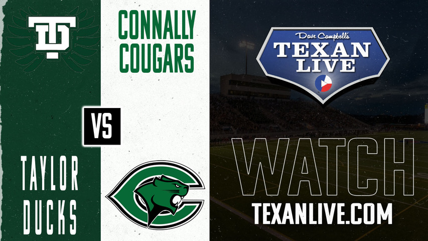 Taylor vs Connally - 7:30pm- 9/6/2024 - Football - Live from The Pfield