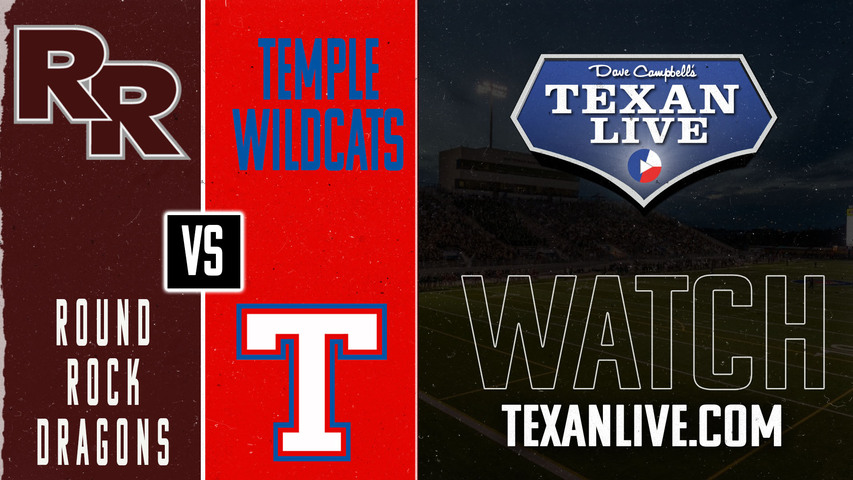 Round Rock vs Temple - 7:30pm- 9/6/2024 - Football - Live from Wildcat Stadium