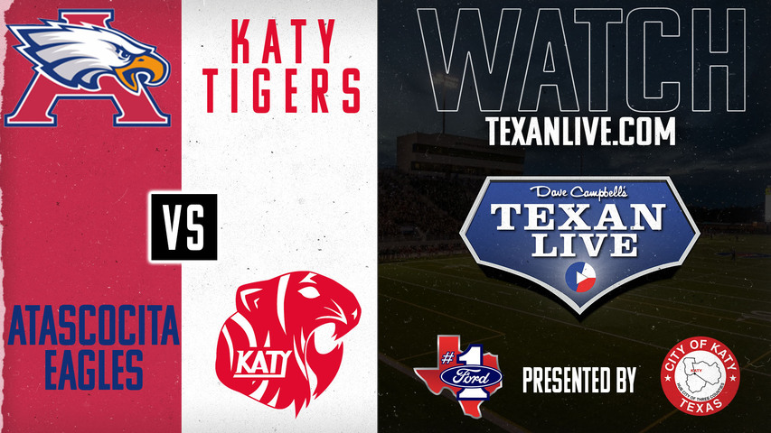 Atascocita vs Katy - 7:00pm- 9/6/2024 - Football - Live from Legacy Stadium