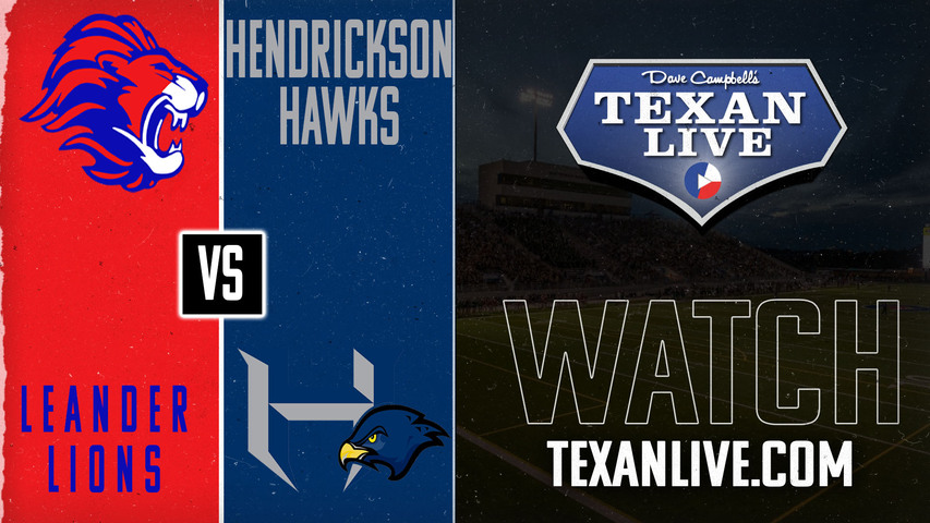 Leander vs Hendrickson - 7:00pm- 9/5/2024 - Football - Live from The Pfield