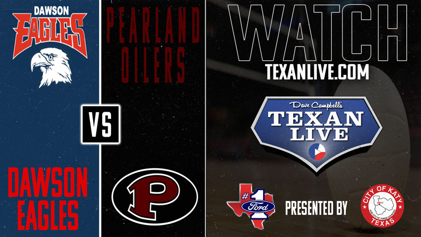 Dawson vs Pearland - 6:30pm- 9/10/2024 - Volleyball - Live from Pearland High School