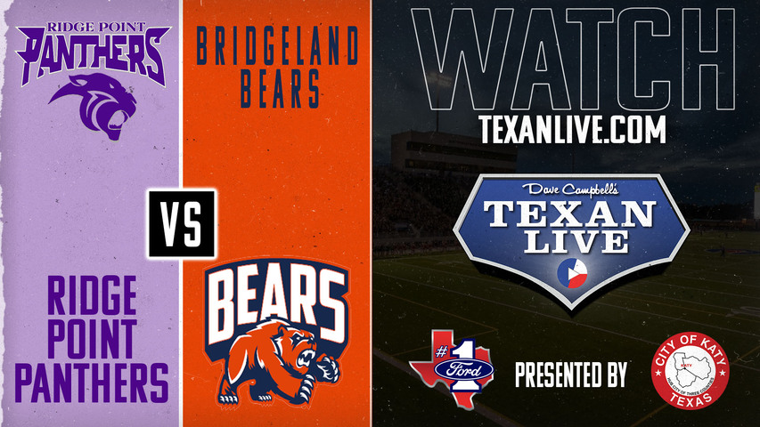 Ridge Point vs Bridgeland - 6:00pm- 9/14/2024 - Football - Live from Cy Fair FCU Stadium