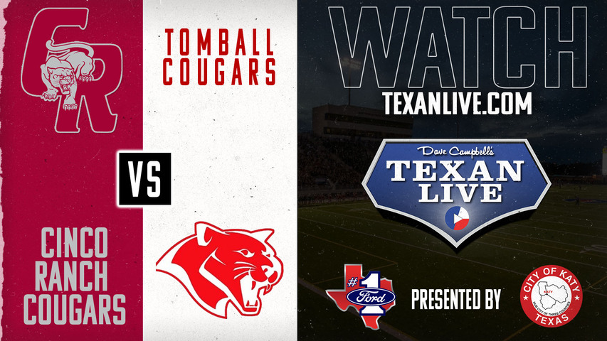 Cinco Ranch vs Tomball - 7:00pm- 9/6/2024 - Football - Live from Tomball ISD Stadium