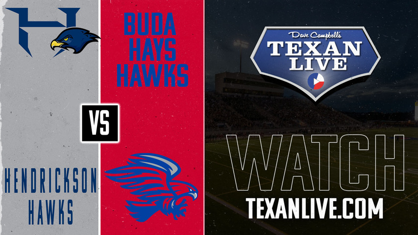 Hendrickson vs Buda Hays - 7:00pm- 9/13/2024 - Football - Live from Shelton Stadium