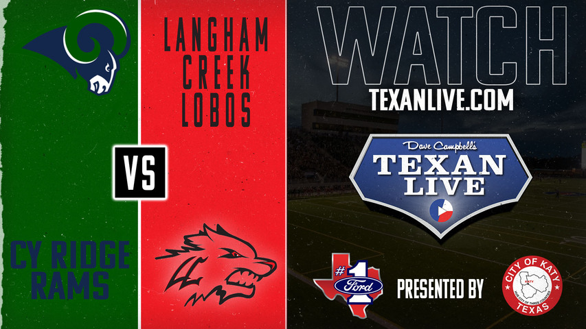 Cy Ridge vs Langham Creek - 7:00pm- 9/13/2024 - Football - Live from Cy Fair FCU Stadium