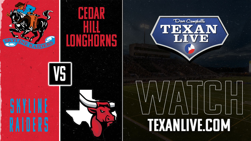 Skyline vs Cedar Hill - 7:00pm- 9/20/2024 - Football - Live from Longhorn Stadium