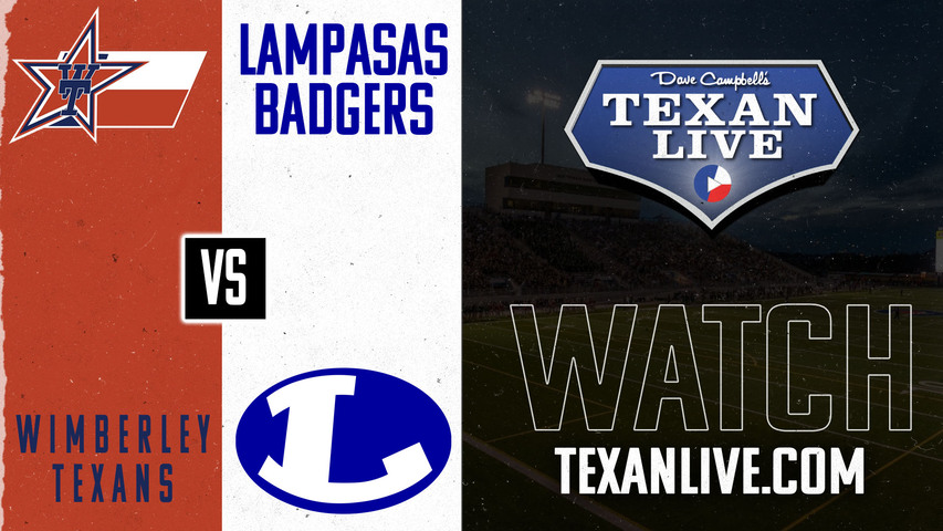 Wimberley vs Lampasas - 7:30pm- 9/20/2024 - Football - Live from Lampasas