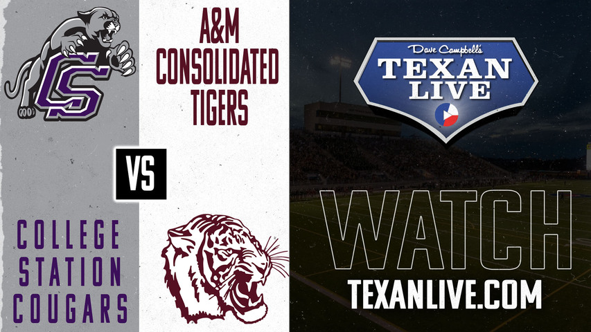 College Station vs A&M Consolidated - 7:00pm- 9/20/2024 - Football - Live from Tigerland Stadium