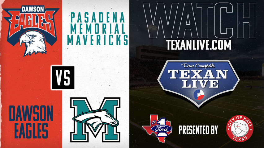 Dawson vs Pasadena Memorial - 6:30pm- 9/19/2024 - Football - Live from Pasadena Veterans Memorial Stadium