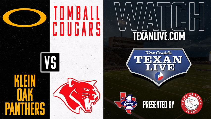 Klein Oak vs Tomball - 7:00pm- 10/11/2024 - Football - Tomball ISD Stadium