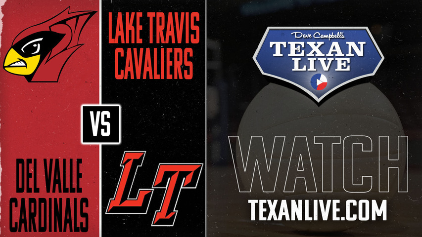 Del Valle vs Lake Travis - 5:30pm- 10/11/2024 - Volleyball - Live from Lake Travis High School