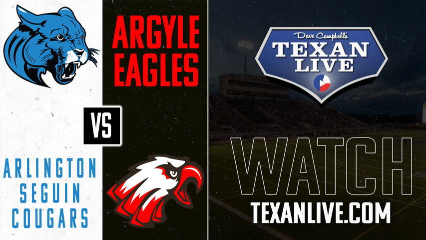 Arlington Seguin vs Argyle - 7:00pm- 10/11/2024 - Football - Eagle Stadium