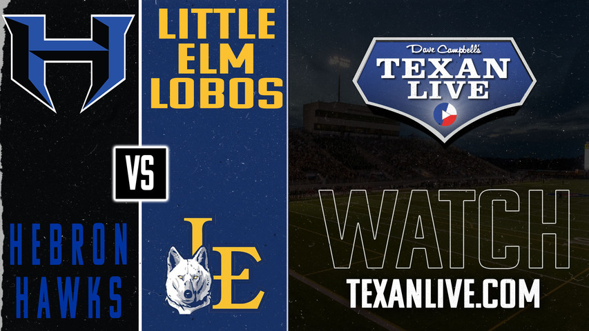 Hebron vs Little Elm - 7:00pm- 10/18/2024 - Football - Lobo Stadium