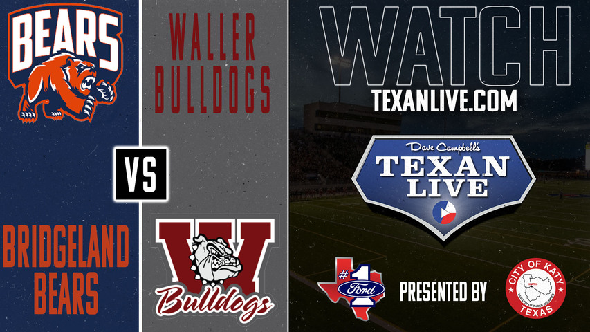 Bridgeland vs Waller - 7:00pm- 10/18/2024 - Football - Waller ISD Stadium