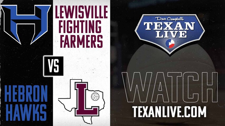 Lewisville vs Hebron - 6:30pm- 10/22/2024 - Volleyball - Live from Hebron High School