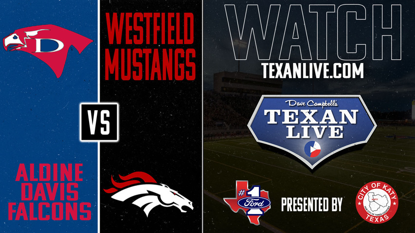 Davis vs Westfield - 7:00pm- 11/1/2024 - Football - Planet Ford District Stadium