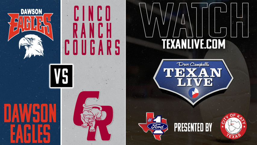 Dawson vs Cinco Ranch - 4:30pm- 10/29/2024 - Volleyball - Live from Cinco Ranch High School