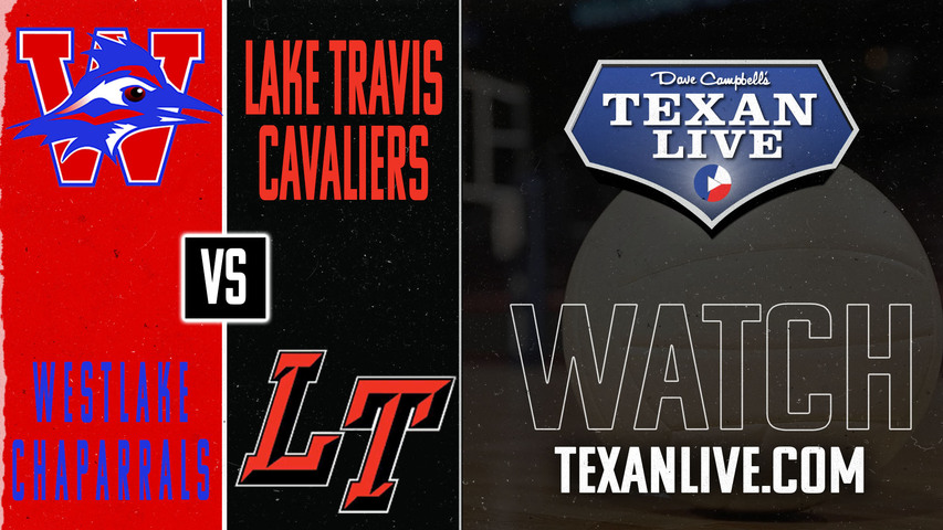 Westlake vs Lake Travis - 6:30pm- 10/25/2024 - Volleyball - Lake Travis High School