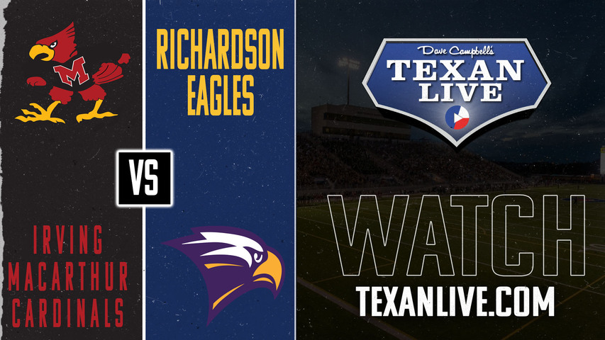 Irving Macarthur vs Richardson - 5:30pm- 11/8/2024 - Football - Eagle-Mustang Stadium