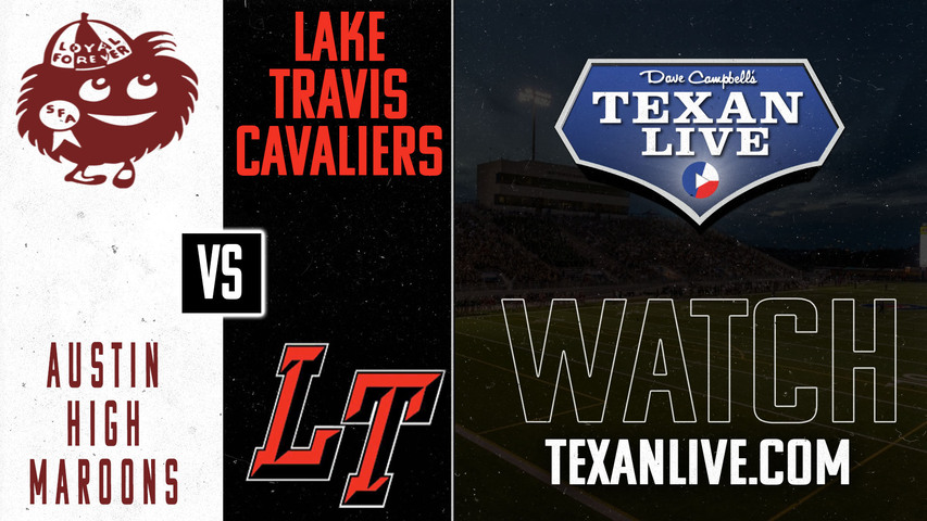 Austin vs Lake Travis - 7:30pm- 11/8/2024 - Football - Cavalier Stadium