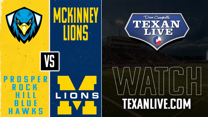 Prosper Rock Hill vs Mckinney - 7:00pm- 11/7/2024 - Football - Mckinney ISD Stadium