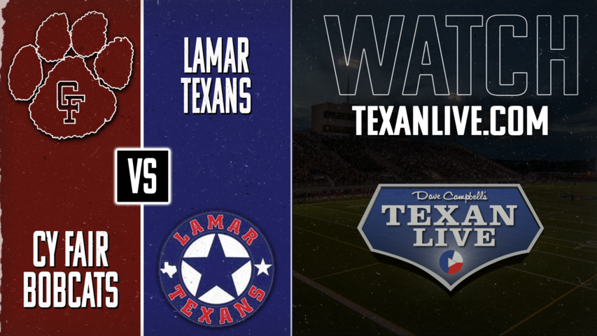 Cy Fair vs Lamar - 7:00pm- 11/15/2024 - Football - Bi-district - Playoffs - Live from Butler Stadium