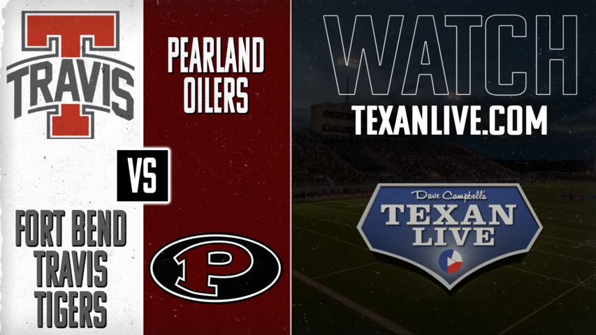 Fort Bend Travis vs Pearland - 7pm- 11/15/2024 - Football - Bi-district - Playoffs - Live from The Rig