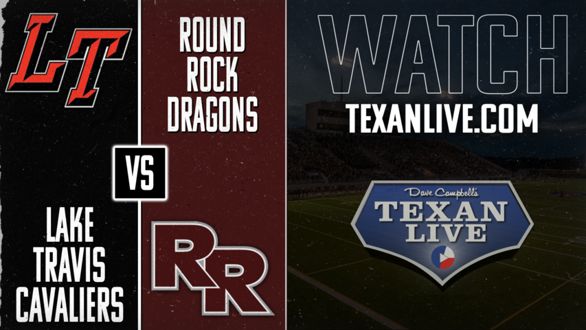 Lake Travis vs Round Rock - 7pm- 11/15/2024 - Football - Bi-district - Playoffs - Live from Kelly Reeves Stadium