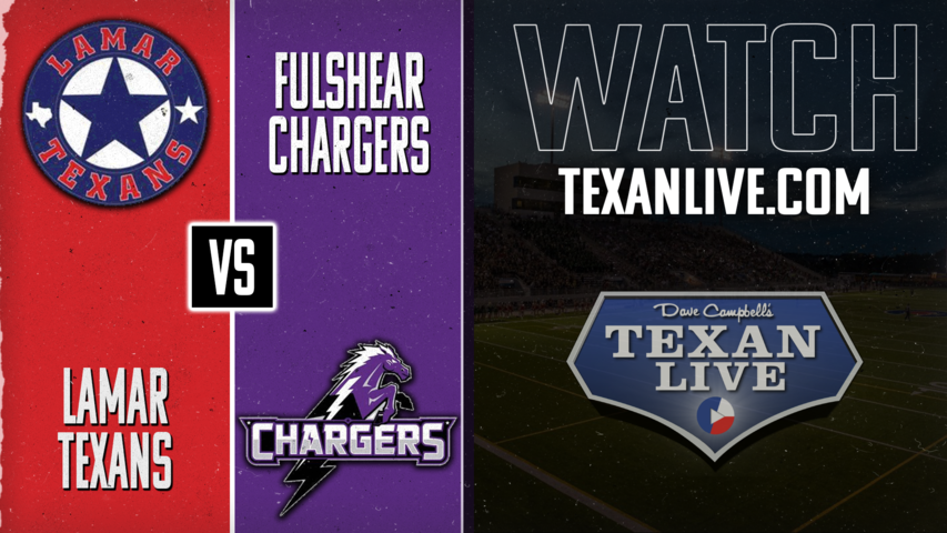 Lamar vs Fulshear - 7:00pm- 11/22/2024 - Football - Area Round - Playoffs - Live from Rhodes Stadium