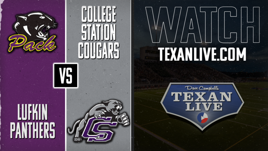 Lufkin vs College Station- 7:00pm- 11/22/2024 - Football - Area Round - Playoffs - Live from Randall Reed Stadium