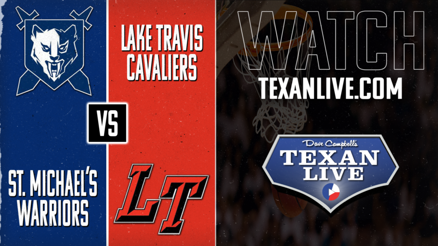 St. Michaels vs Lake Travis - 7:30pm - 12/13/2024 - Boys Basketball - Live from Lake Travis High School