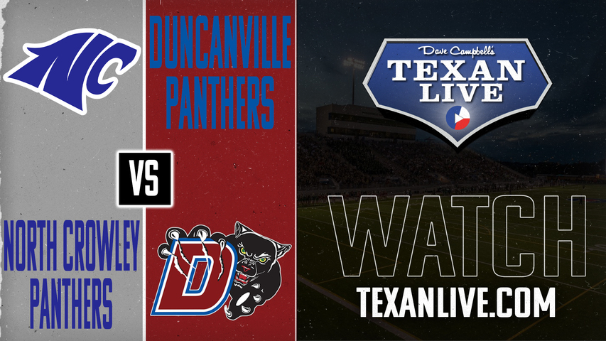 North Crowley vs Duncanville - 3:00pm- 12/14/2024 - Football - State Semi-finals - Playoffs - Live from Allen Eagle Stadium