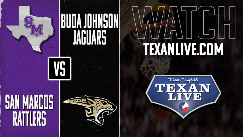 San Marcos vs Buda Johnson - 7pm - 12/17/2024 - Boys Basketball - Live from Johnson High School