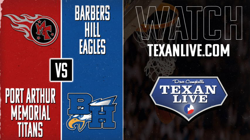 Port Arthur Memorial vs Barbers Hill - 7pm - 12/17/2024 - Boys Basketball - Live from Barbers Hill High School