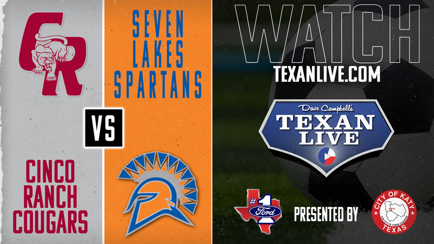 Cinco Ranch vs Seven Lakes - 7:15pm - 1/7/2025 - Boys Soccer - Live from Seven Lakes High School