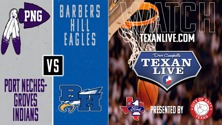 Port Neches Groves vs Barbers Hill - 7pm - 1/7/2025 - Boys Basketball - Live from Barbers Hill High School