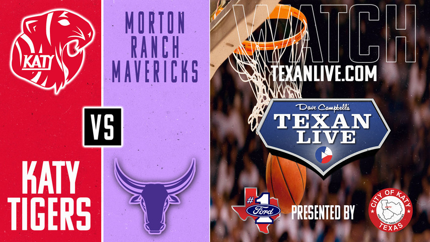 Katy vs Morton Ranch - 7pm - 1/8/2025 - Boys Basketball - Live from Morton Ranch High School