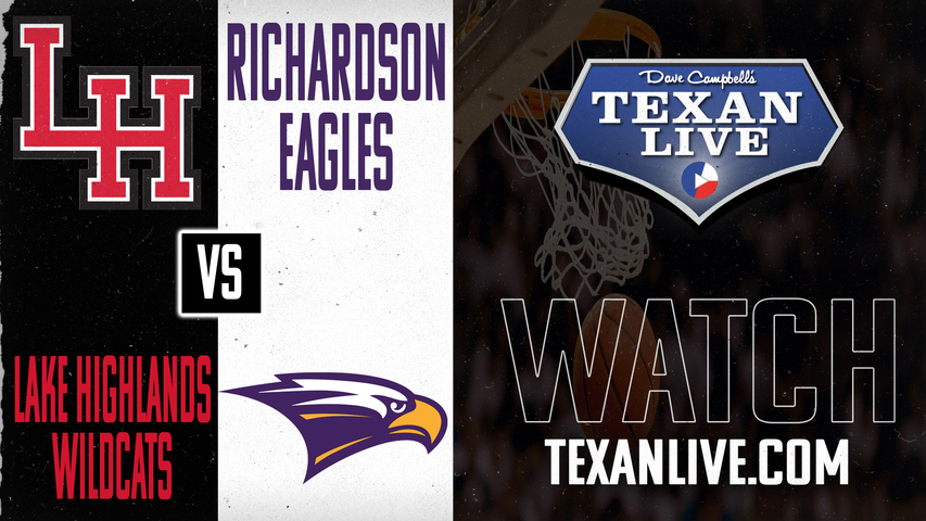 Lake Highlands vs Richardson - 7pm - 1/7/2025 - Boys Basketball - Live from Richardson High School