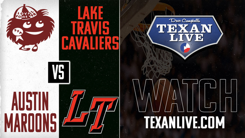 Austin vs Lake Travis - 7pm - 1/10/2025 - Girls Basketball - Live from Lake Travis High School